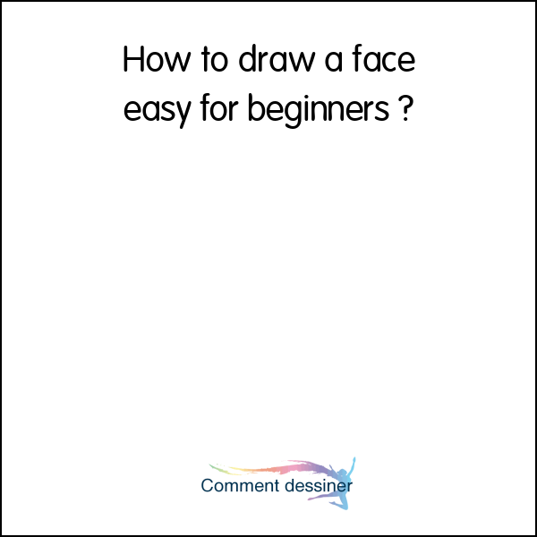 How to draw a face easy for beginners